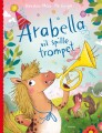 Arabella Vil Spille Trompet