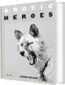 Arctic Heroes A Tribute To The Sled Dogs Of Greenland