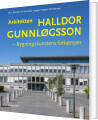 Arkitekten Halldor Gunnløgsson - 