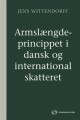 Armslængdeprincippet I Dansk Og International Skatteret - 