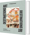 Art Destinations - Lonely Planet