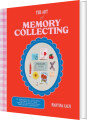 The Art Of Memory Collecting