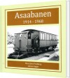 Asaabanen 1914-1968 - 
