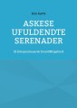 Askese Ufuldendte Serenader