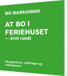 At Bo I Feriehuset - Året Rundt