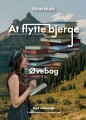 At Flytte Bjerge Den Danske Grammatik For Ukrainsktalende - Øvebog