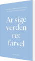 At Sige Verden Ret Farvel