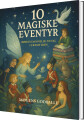 10 Magiske Eventyr