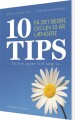 10 Tips - Få Det Bedre Og Lev 10 År Længere - 