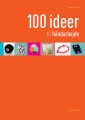 100 Ideer Til Håndarbejde - 