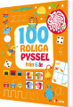 100 Roliga Pyssel Från 6 År