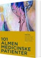 101 Almenmedicinske Patienter - 
