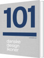 101 Danske Designikoner - 
