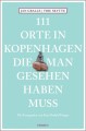 111 Orte In Kopenhagen Die Man Gesehen Haben Muss - 