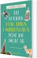 111 Steder For Børn I København Som Du Skal Se - 