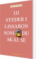 111 Steder I Lissabon Som Du Skal Se - 