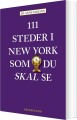 111 Steder I New York Som Du Skal Se - 