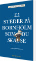 111 Steder På Bornholm Som Du Skal Se - 