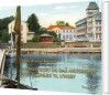 117 Postkort Og Små Historier Iii - Fra Taarbæk Til Lyngby - 