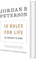 12 Rules For Life An Antidote To Chaos