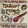 Tandoori Knights - 14 Hits That Don T Quit