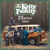 Kelly Family - 25 Years Later - 