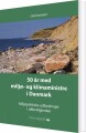 50 År Med Miljø- Og Klimaministre I Danmark - 