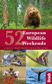 Bradt - 52 European Wildlife Weekends