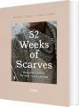 52 Weeks Of Scarves