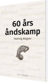 60 Års Åndskamp