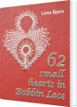 62 Small Hearts In Bobbin Lace - 