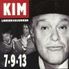 Kim Larsen Og Kjukken - 7-9-13 - 