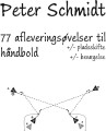 77 Afleveringsøvelser Til Håndbold