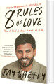 8 Rules Of Love How To Find It Keep It And Let It Go