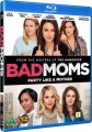Bad Moms - 