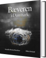 Bæveren I Danmark