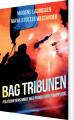Bag Tribunen