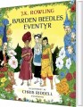 Barden Beedles Eventyr - Illustreret Udgave - 