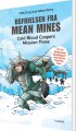 Befrielsen Fra Mean Mines - Cold Blood Coopers Mission Three - 