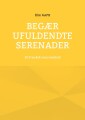 Begær Ufuldendte Serenader
