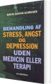 Behandling Af Stress Angst Og Depression Uden Medicin Eller Terapi - 