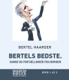 Bertels Bedste Sange Og Fortællinger Fra Borgen