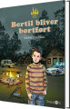 Bertil Bliver Bortført