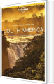 Best Of South America - Lonely Planet