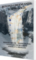 Beyond Greenland S White Gold