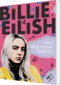 Billie Eilish - Den Ultimative Fanbog - 100 Uofficiel - 