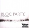 Bloc Party - Silent Alarm - 