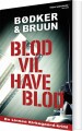 Blod Vil Have Blod - 