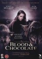 Blood And Chocolate - 