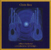 Chris Rea - Blue Guitars - A Collection Of Songs